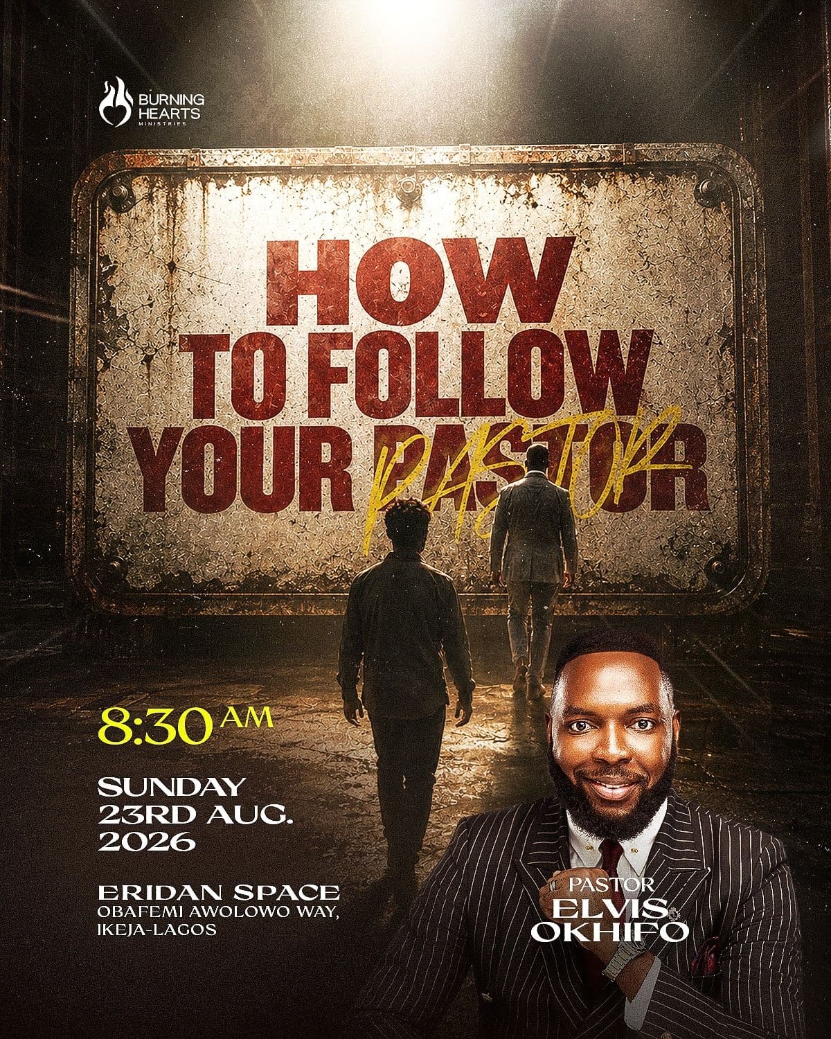 HOW TO FOLLOW YOUR PASTOR